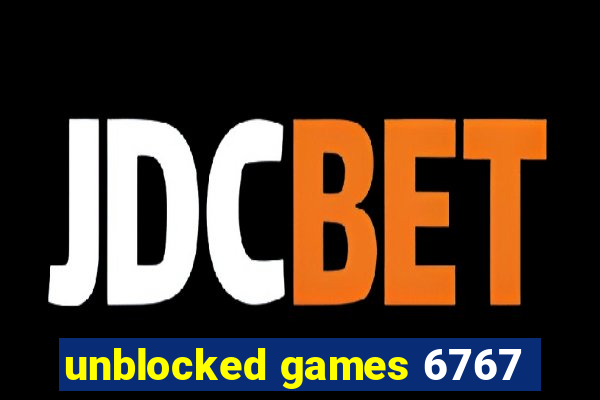 unblocked games 6767